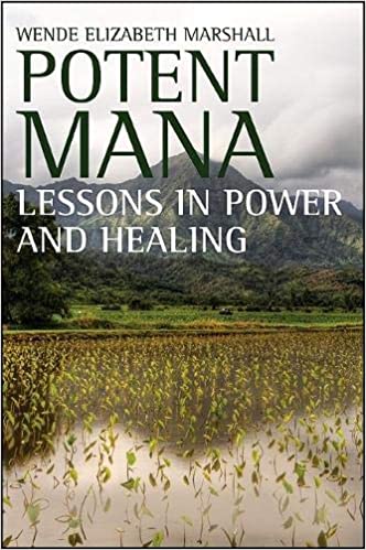 Book cover of "Potent Mana : Lessons in Power and Healing"