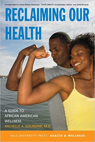 Book cover of "Reclaiming Our Health : A Guide to African American Wellness"