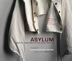 Book cover of Asylum : Inside the Closed World of State Mental Hospitals