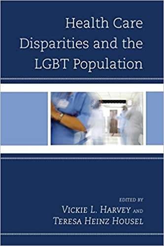 Book cover of "Health Care Disparities and the LGBT Population"