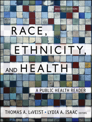 Book cover of "Race, Ethnicity, and Health : A Public Health Reader"