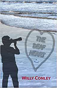 Book cover of "The Deaf Heart : A Novel"