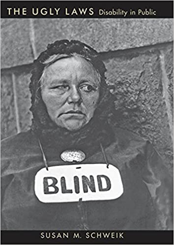 Book cover of The Ugly Laws : Disability in Public