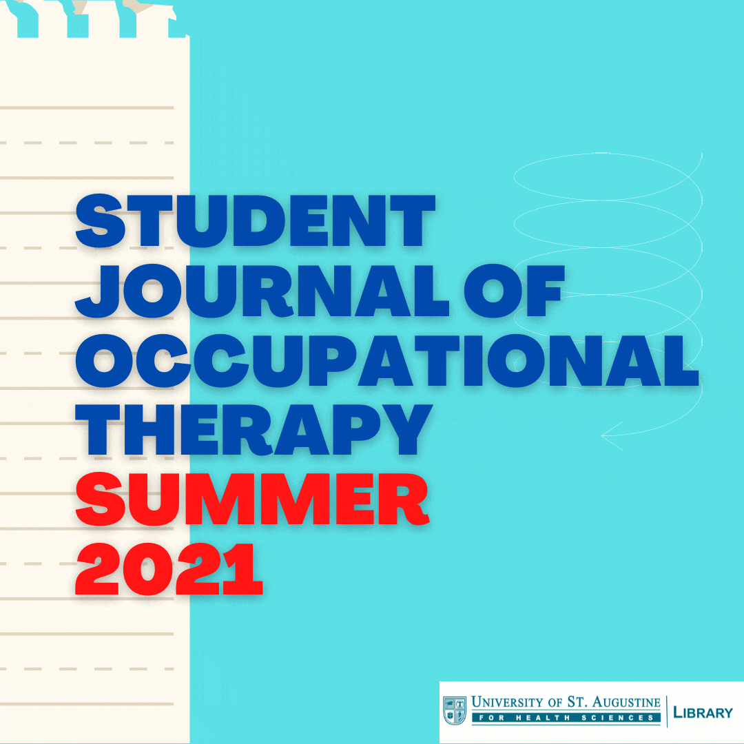STUDENT JOURNAL OF OCCUPATIONAL THERAPY Summer 2021