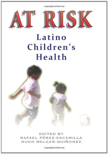 At Risk : Latino Children's Health
