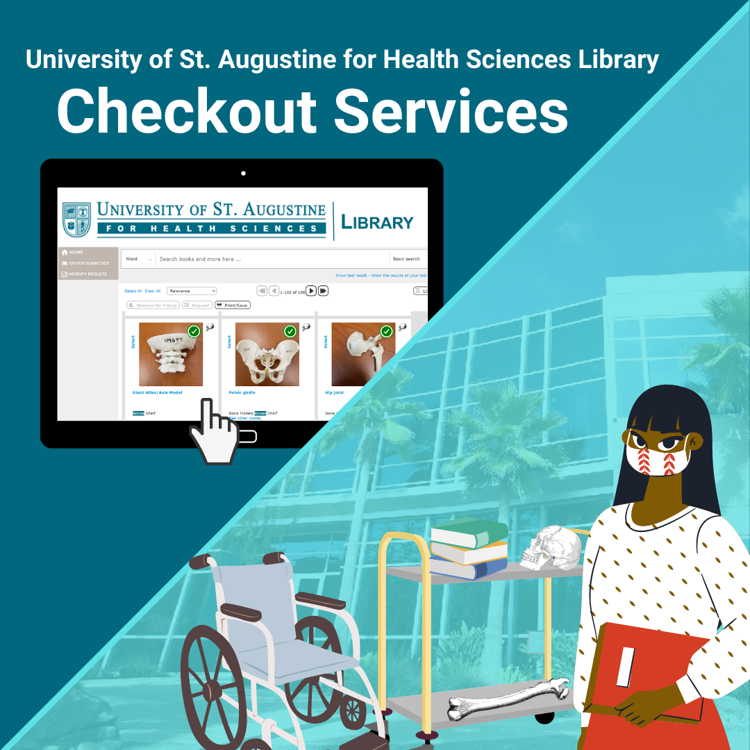University of St. Augustine for Health Sciences Library Checkout Services