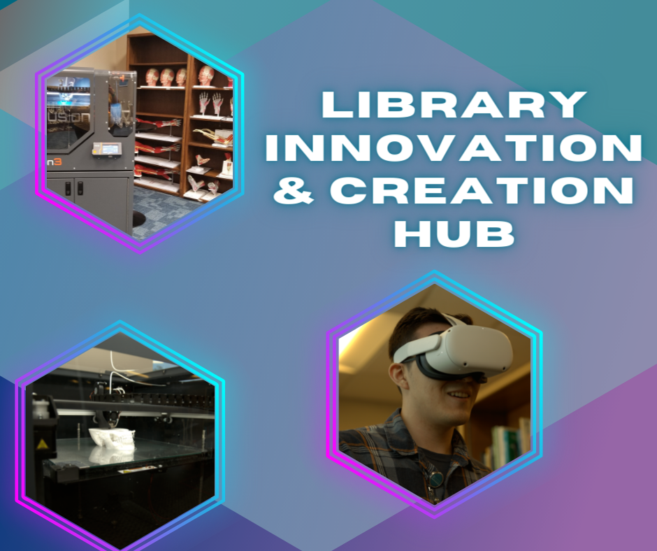 Library Innovation and Creation Hub Image Showing 3D Printers and Quest VR Headsets in Campus Libraries