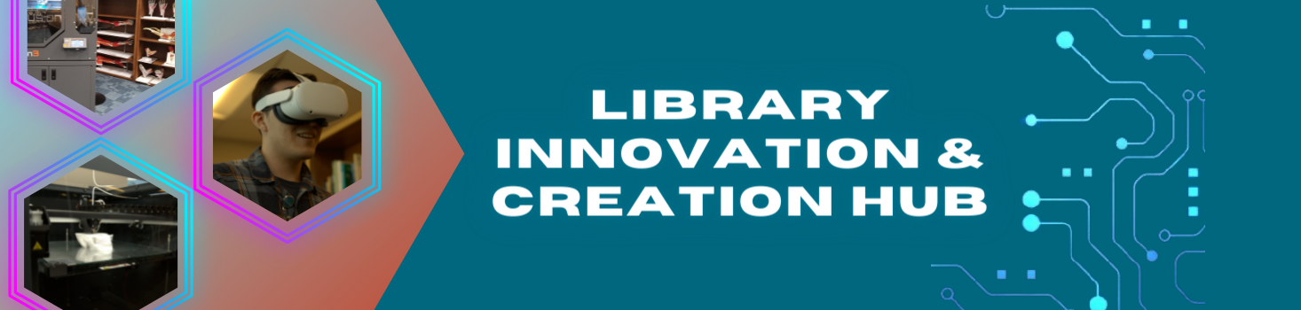 Library Innovation and Creation Hub Image Showing 3D Printers and Quest VR Headsets in Campus Libraries