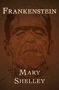 The legend of Victor Frankenstein and his unholy creation, and their obsessive, murderous pursuit of each other from Switzerland to the North Pole. Truly the stuff of nightmares for nearly two centuries. Book cover of "Frankenstein"