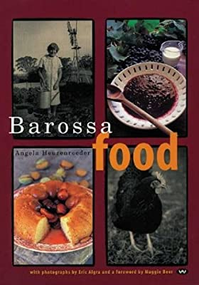 This book is a marvellous combination of recipes, history and stories, all coming from the place in Australia that can best lay claim to a distinctive regional food culture; the Barossa Valley. Book cover of "Barossa Food"