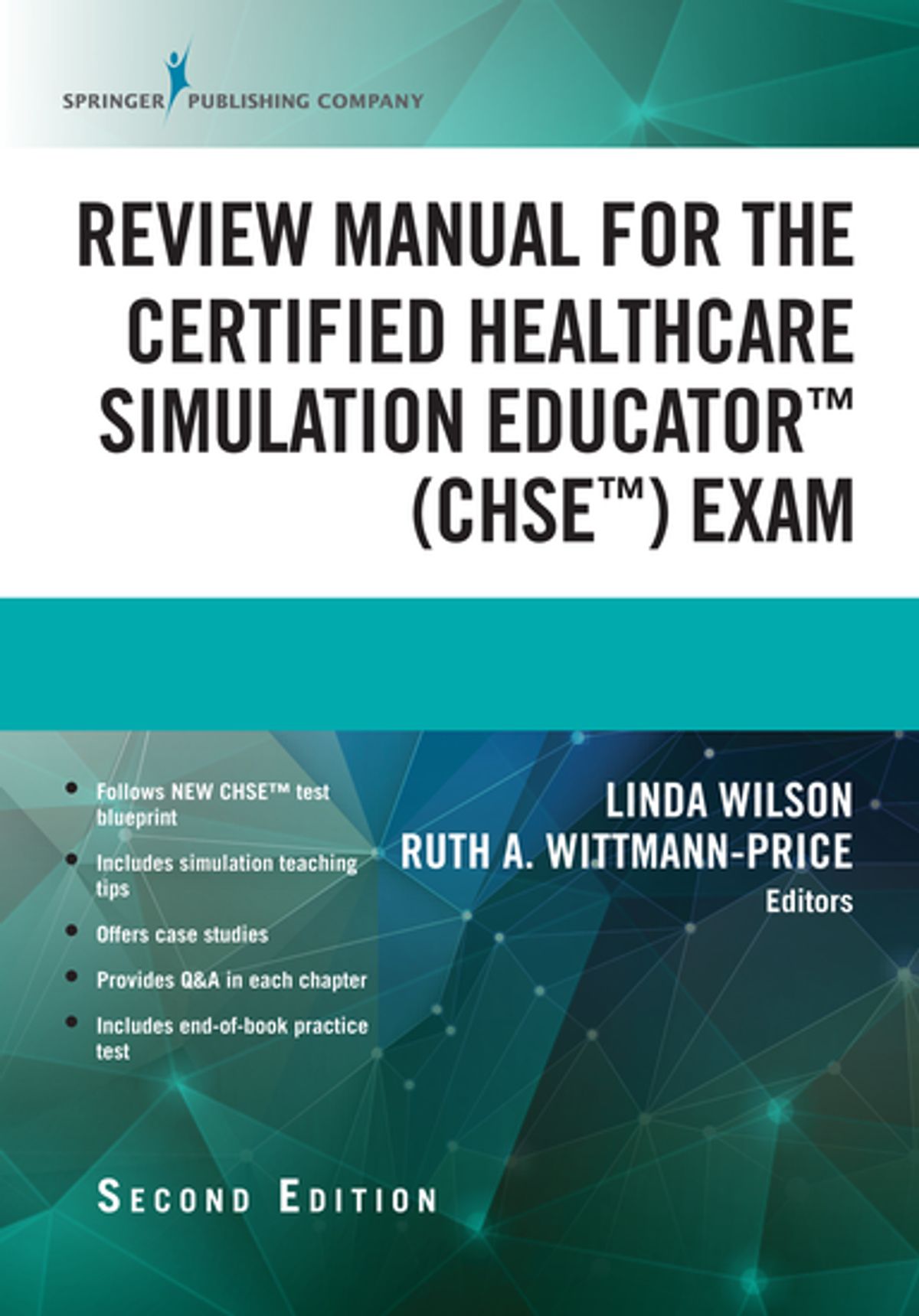 Book cover of Review Manual for the Certified Healthcare Simulation Educator Exam