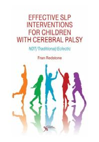Effective SLP Interventions for Children with Cerebral Palsy : NDT/Traditional/Eclectic
