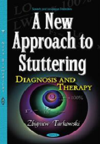 A New Approach to Stuttering: Diagnosis and Therapy