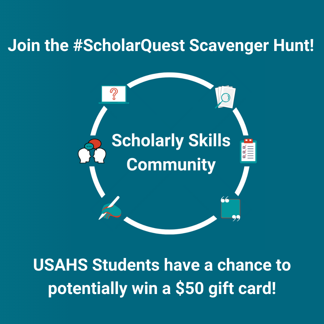 Join the #ScholarQuest Scavenger Hunt! USAHS Students have a chance to potentially win a $50 gift card!