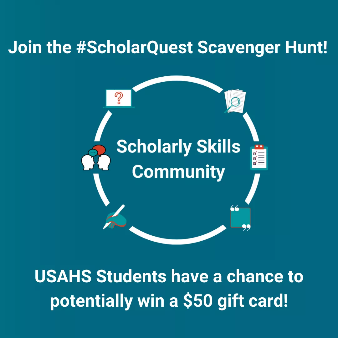 Join the #ScholarQuest Scavenger Hunt! USAHS Students have a chance to potentially win a $50 gift card!