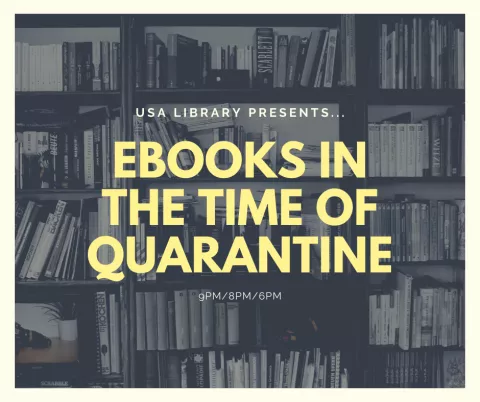 eBooks in the Time of Quarantine: USA Library's eBook Collection (Session #2)